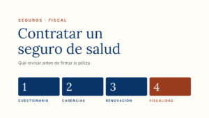 Contratar un seguro de salud: cuatro puntos que revisar antes de firmar, cuestionario, carencias, renovación y fiscalidad